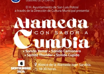 EL GOBIERNO MUNICIPAL DE SLP INVITA A DISFRUTAR “ALAMEDA CON SABOR A CUMBIA”