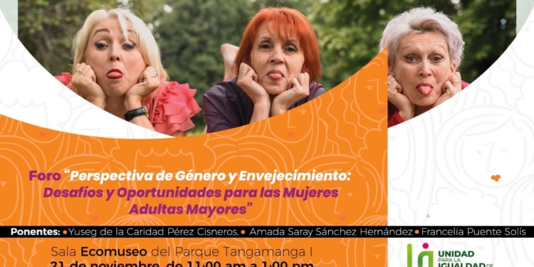 INVITA EL ESTADO A FORO SOBRE PERSPECTIVA DE GÉNERO Y ENVEJECIMIENTO