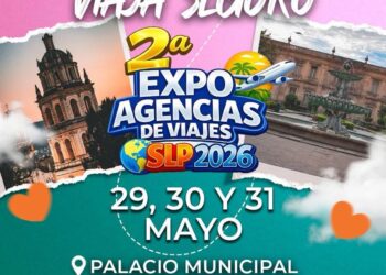 San Luis Capital realizará la 2ª Expo Agencias de Viajes SLP 2026