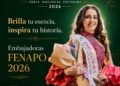 COMIENZA LA BÚSQUEDA DE LAS EMBAJADORAS FENAPO 2026 